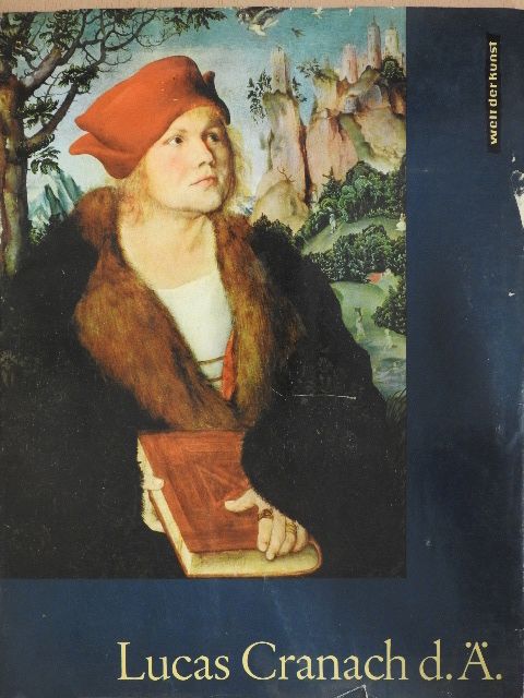 Heinz Lüdecke - Lucas Cranach d. Ä. [antikvár]