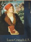 Heinz Lüdecke - Lucas Cranach d. Ä. [antikvár]