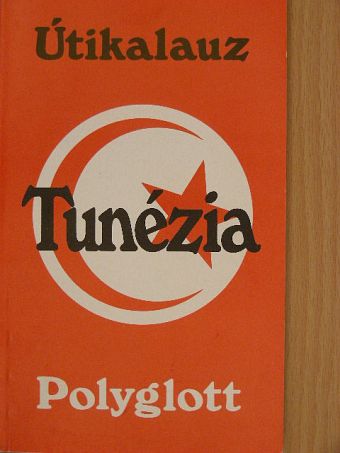 Fatimah Carola Bürkner - Tunézia [antikvár]