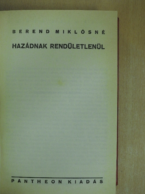 Berend Miklósné - Hazádnak rendületlenül [antikvár]