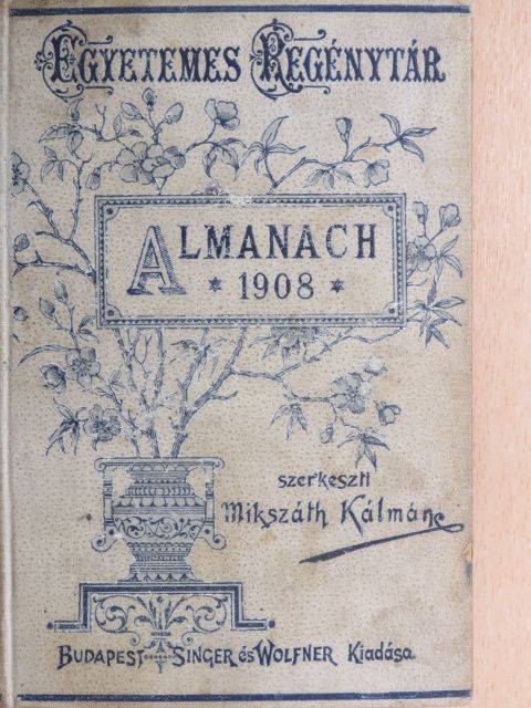 Ambrus Zoltán - Almanach az 1908. szökőévre [antikvár]