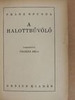 Franz Spunda - A halottbűvölő [antikvár]