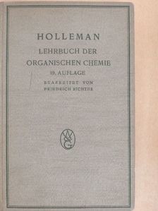 A. F. Holleman - Lehrbuch der organischen chemie [antikvár]