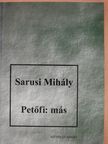 Sarusi Mihály - Petőfi: más (dedikált példány) [antikvár]