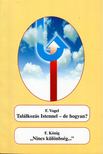 König, F., Vogel, F. - Találkozás Istennel - de hogyan? / Nincs különbség... [antikvár]