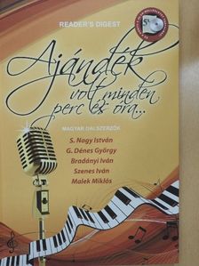 Bradányi Iván - Ajándék volt minden perc és óra... [antikvár]