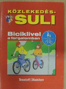 Birgit Fuchs - Biciklivel a forgalomban [antikvár]