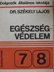 Dr. Székely Lajos - Egészségvédelem [antikvár]