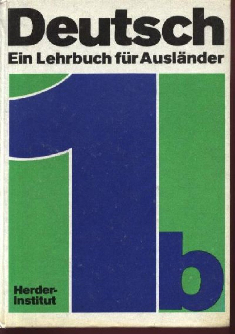 Deutsch - Ein Lehrbuch für Ausländer [antikvár]
