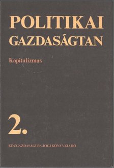 Bara Zoltán - Politikai gazdaságtan 2. - Kapitalizmus [antikvár]