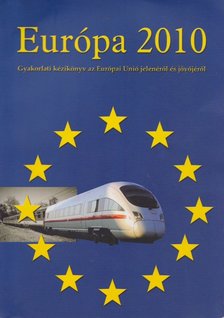 MADARI ÁKOS - Európa 2010 [antikvár]