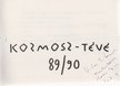 Kozma György - Kozmosz-tévé 89/90 (Dedikált) [antikvár]