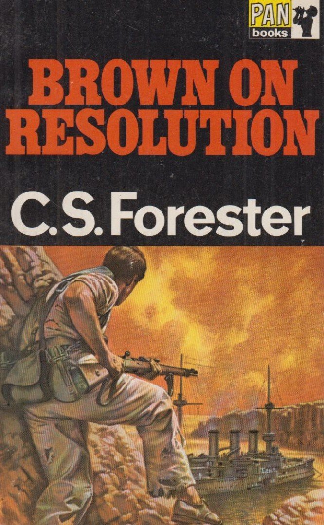 FORESTER, C.S. - Brown on Resolution [antikvár]