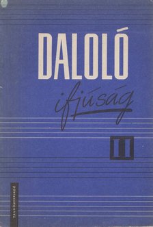 Kalmár Márton - Daloló ifjúság II. [antikvár]