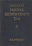 SZABÓ T. ATTILA - Erdélyi magyar szótörténeti tár II. Cs-Elsz [antikvár]