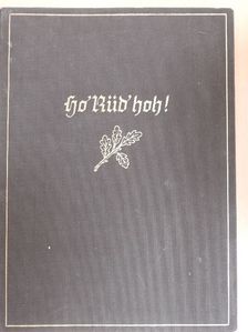 Hermann Löns - Ho' Rüd' hoh! (gótbetűs) [antikvár]