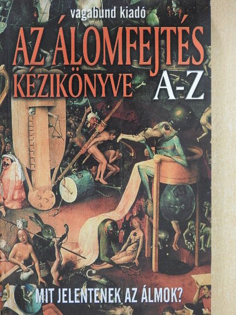 Berente Ági - Az álomfejtés kézikönyve A-Z [antikvár]
