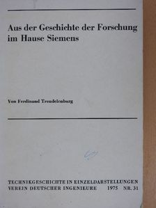 Ferdinand Trendelenburg - Aus der Geschichte der Forschung im Hause Siemens [antikvár]