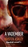 Kristen Ashley - A vadember [eKönyv: epub, mobi]