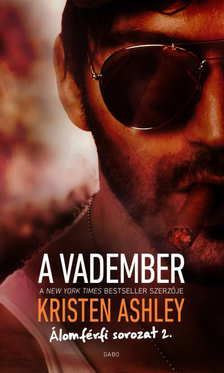 Kristen Ashley - A vadember [eKönyv: epub, mobi]