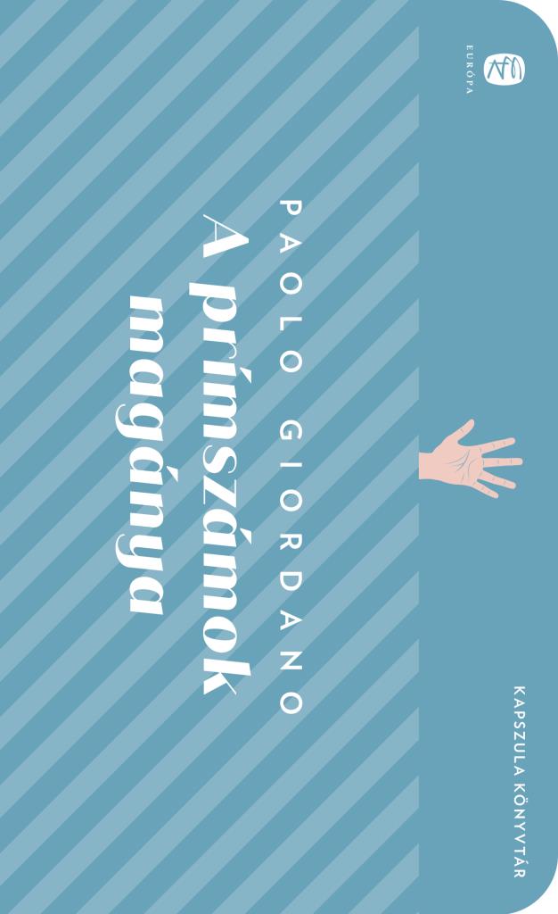Paolo GIORDANO - A prímszámok magánya