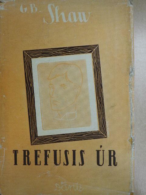 G. B. Shaw - Trefusis úr [antikvár]