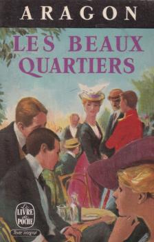 ARAGON, LOUIS - Les Beaux Quartiers [antikvár]