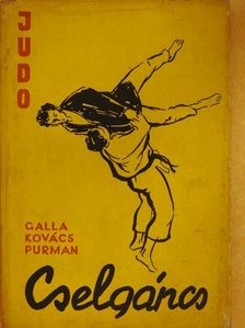 Galla Ferenc - Cselgáncs [antikvár]