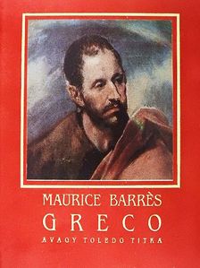 Maurice Barrés - Greco [antikvár]