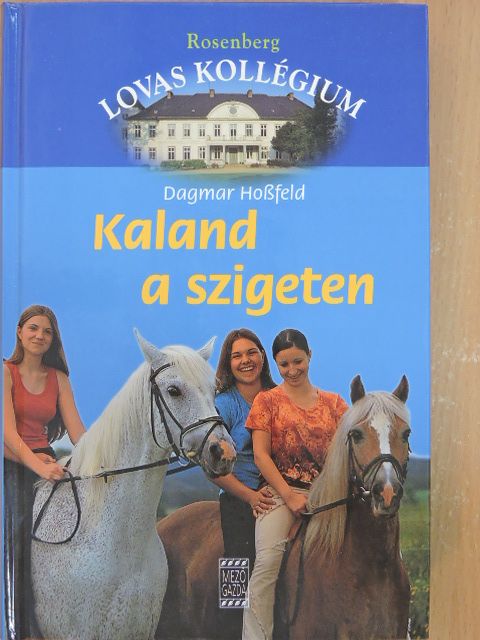 Dagmar Hoßfeld - Kaland a szigeten [antikvár]