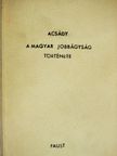 Acsády Ignác - A magyar jobbágyság története [antikvár]