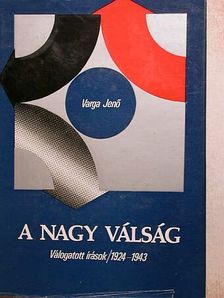 Varga Jenő - A nagy válság [antikvár]