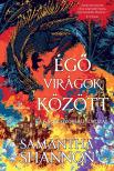 Samantha Shannon - Égő virágok között