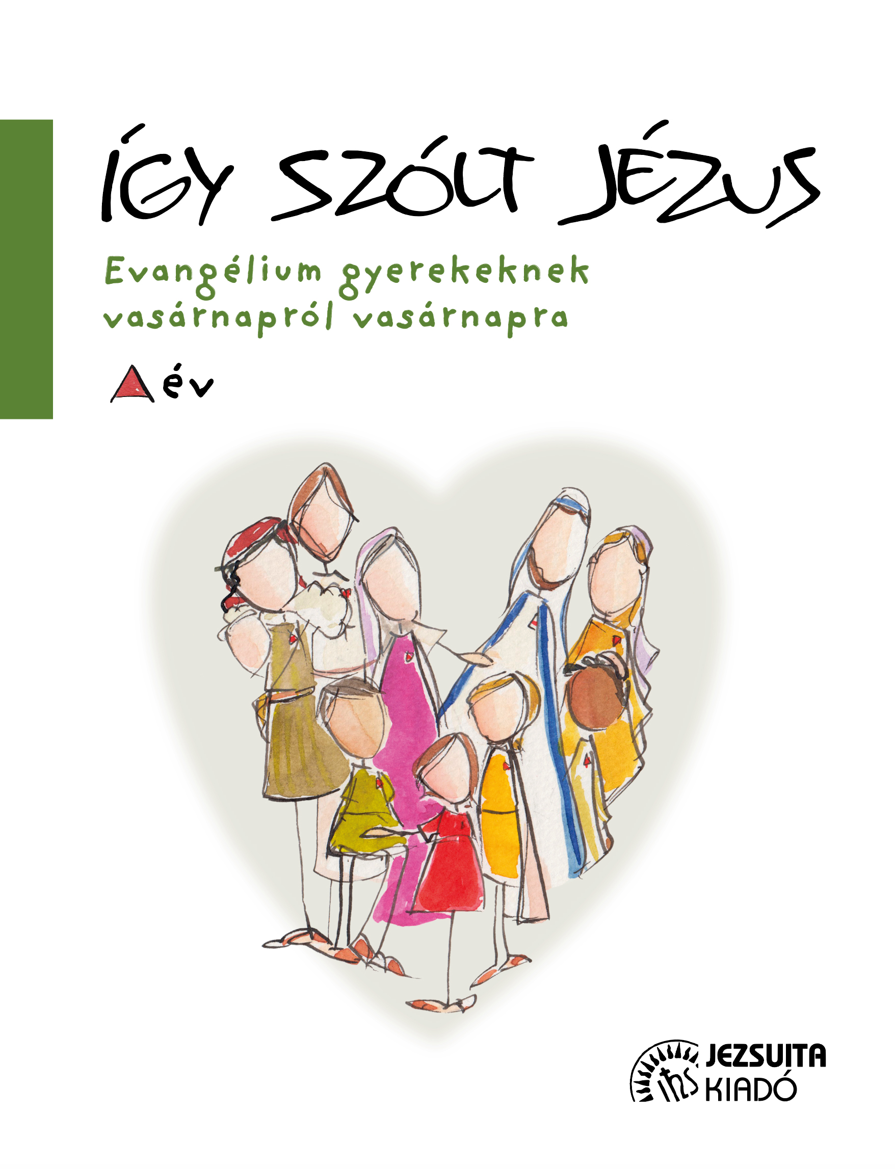 Így szólt Jézus