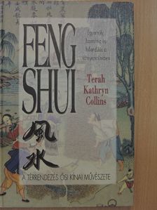 Terah Kathryn Collins - Feng Shui [antikvár]