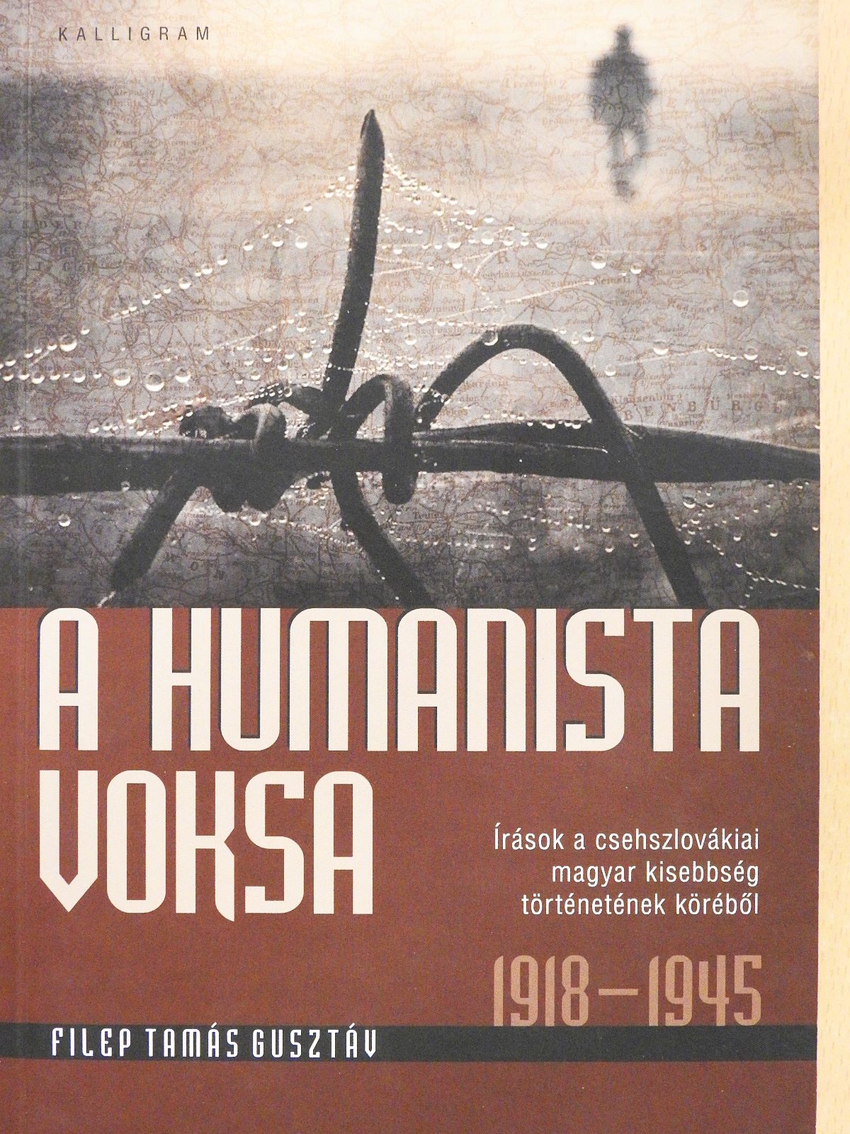 Filep Tamás Gusztáv - A humanista voksa (dedikált példány) [antikvár]