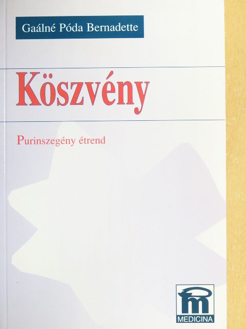 Gaálné Póda Bernadette - Köszvény [antikvár]