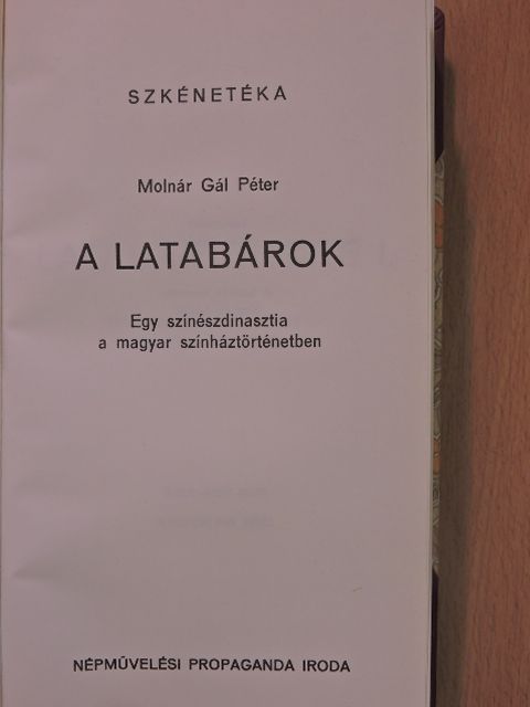 Molnár Gál Péter - A Latabárok [antikvár]