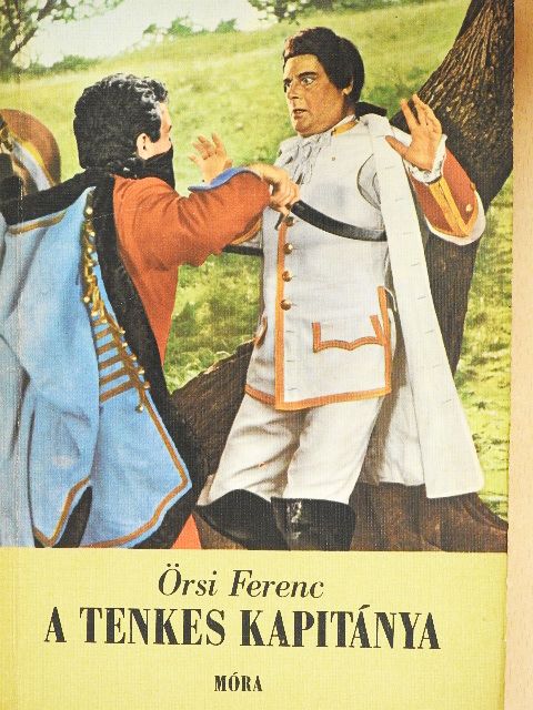 Örsi Ferenc - A Tenkes kapitánya [antikvár]