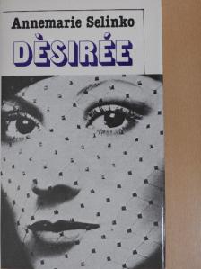 Annemarie Selinko - Désirée [antikvár]