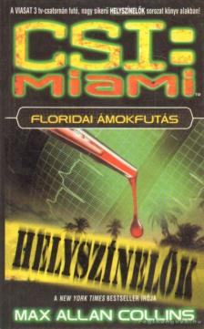 Max Allan Collins - Floridai ámokfutás [antikvár]