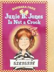 Barbara Park - Junie B. Jones Is Not a Crook [antikvár]
