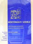 Estók József - Börtönügyi szemle 2010/2. [antikvár]