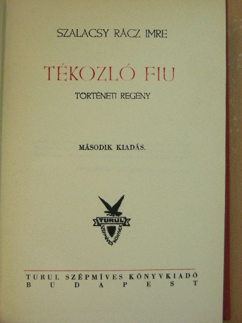 Szalacsy Rácz Imre - Tékozló fiu [antikvár]