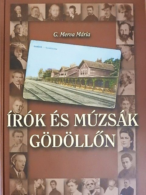 G. Merva Mária - Írók és múzsák Gödöllőn [antikvár]