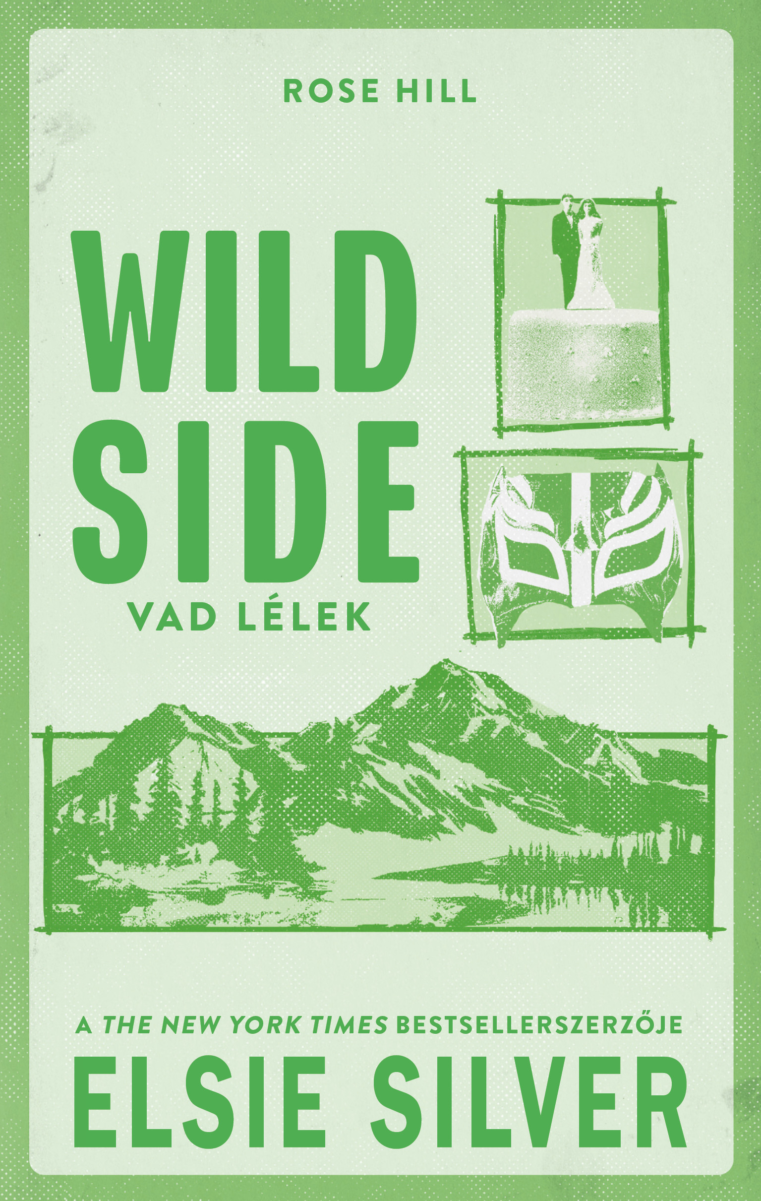 Elsie Silver - Wild side - Vad lélek