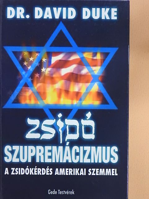Dr. David Duke - Zsidó szupremácizmus [antikvár]