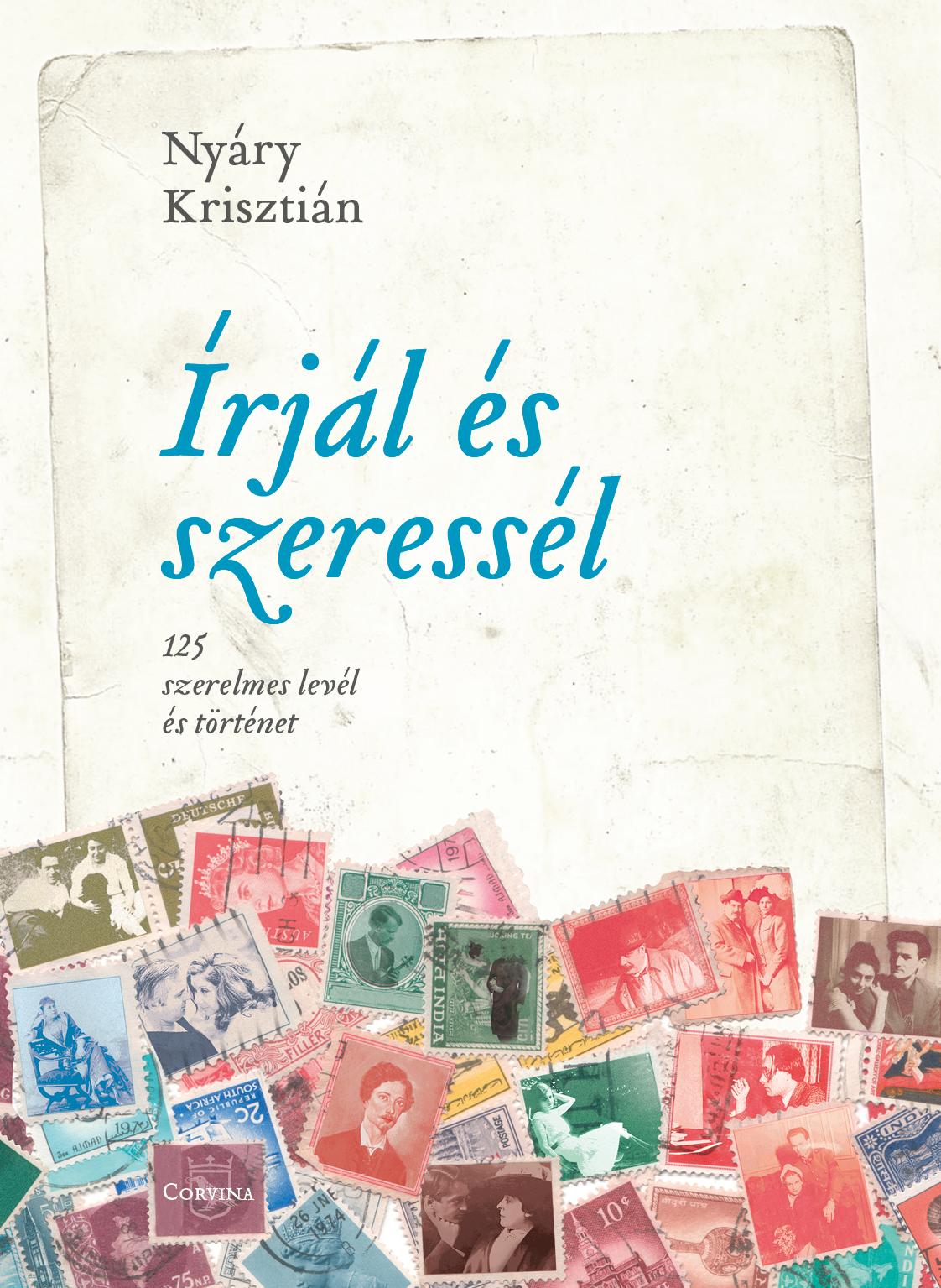 Nyáry Krisztián - Írjál és szeressél [szépséghibás]