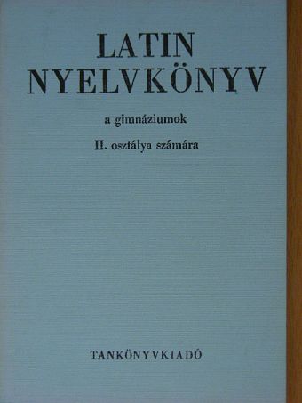 Dr. Nagy Ferenc - Latin nyelvkönyv II. [antikvár]