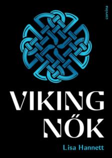 Lisa Hannett - Viking nők [antikvár]